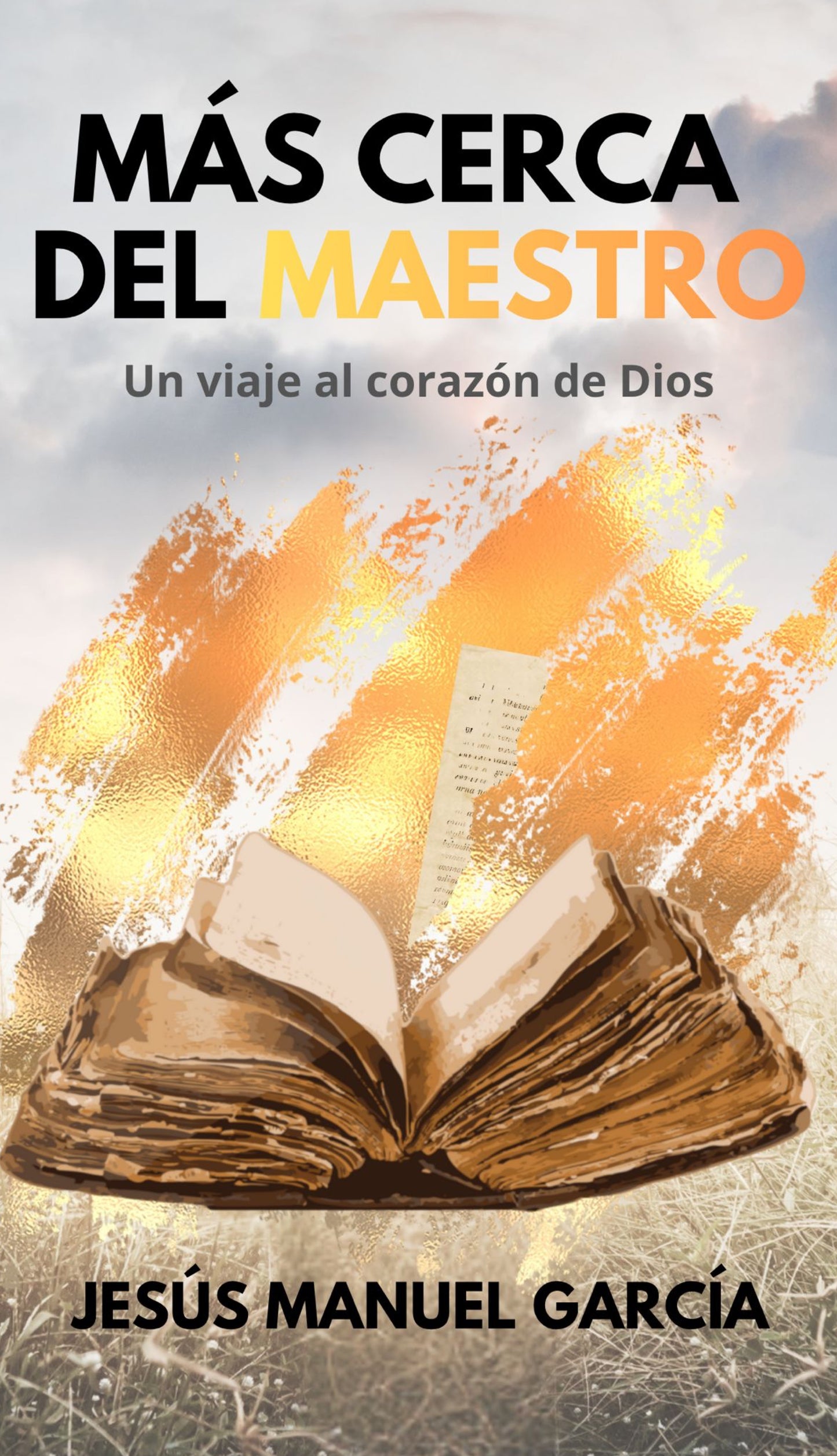 Más cerca del Maestro: Un viaje al corazón de Dios (Pre-venta)